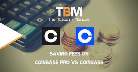 coinbase pro vs coinbase fees